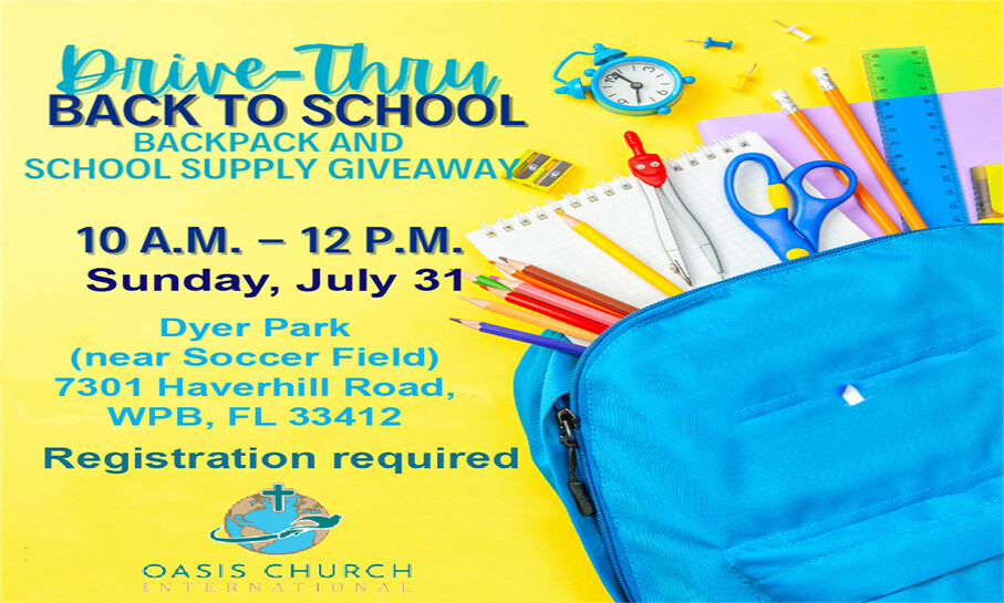 Oasis DriveThru Backpack & Supply Giveaway Oasis Church International Christian Church West