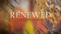 Renewed: Living as God's Renewed People