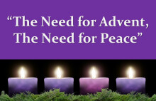 The Need for Advent, The Need for Peace
