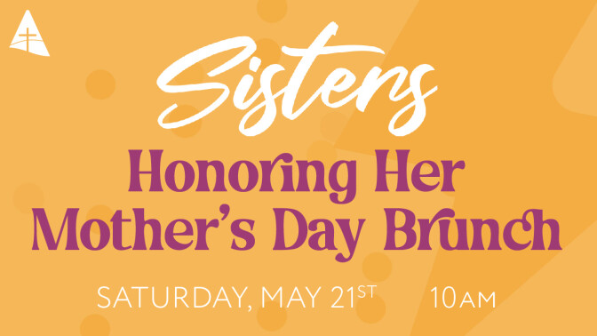 Honoring Her: Mother’s Day Brunch