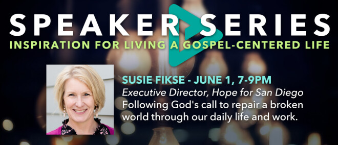 Speakers Series featuring Susie Fikse, Executive Director of Hope for San Diego