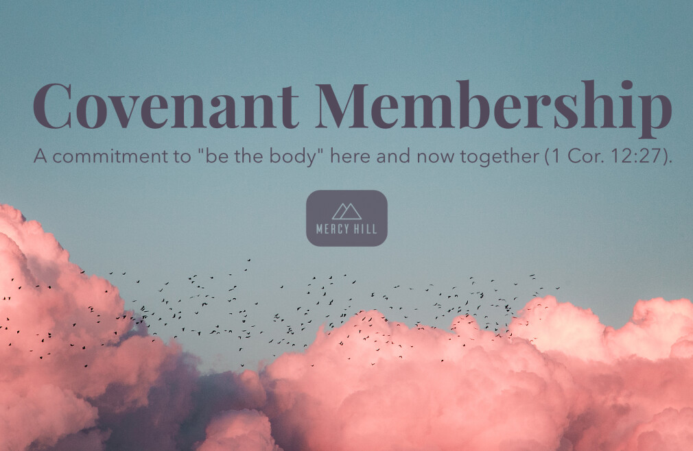 Covenant Membership Class