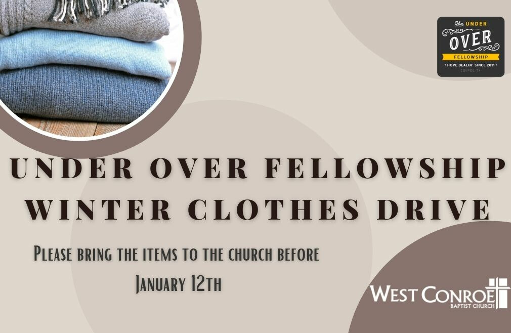 Under/ Over Fellowship Winter Clothes Drive