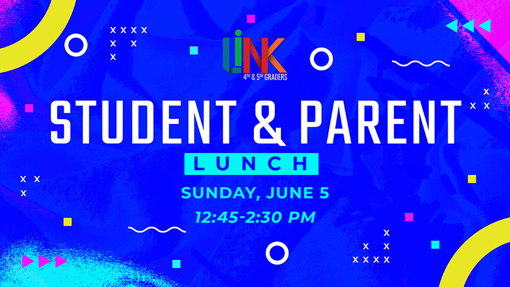 Kids LINK Student & Parent Lunch