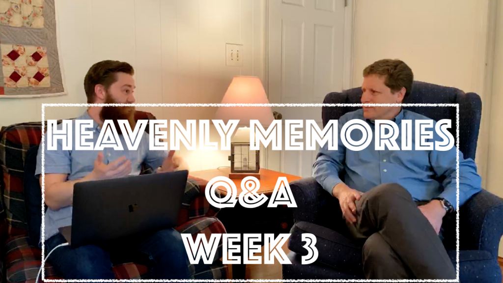 Heavenly Memories Q&A, Week 3