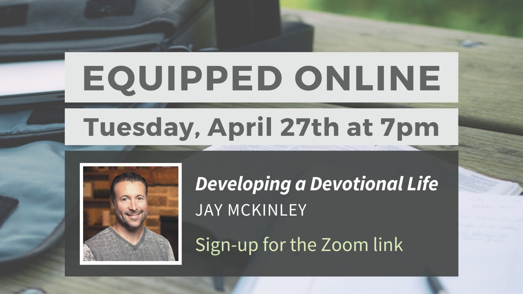 Equipped Class Online: Developing a Devotional Life