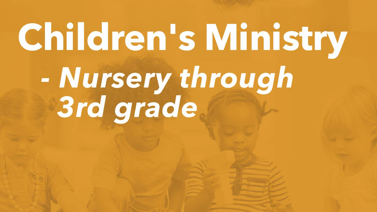Children's Ministry (10:45 AM) 