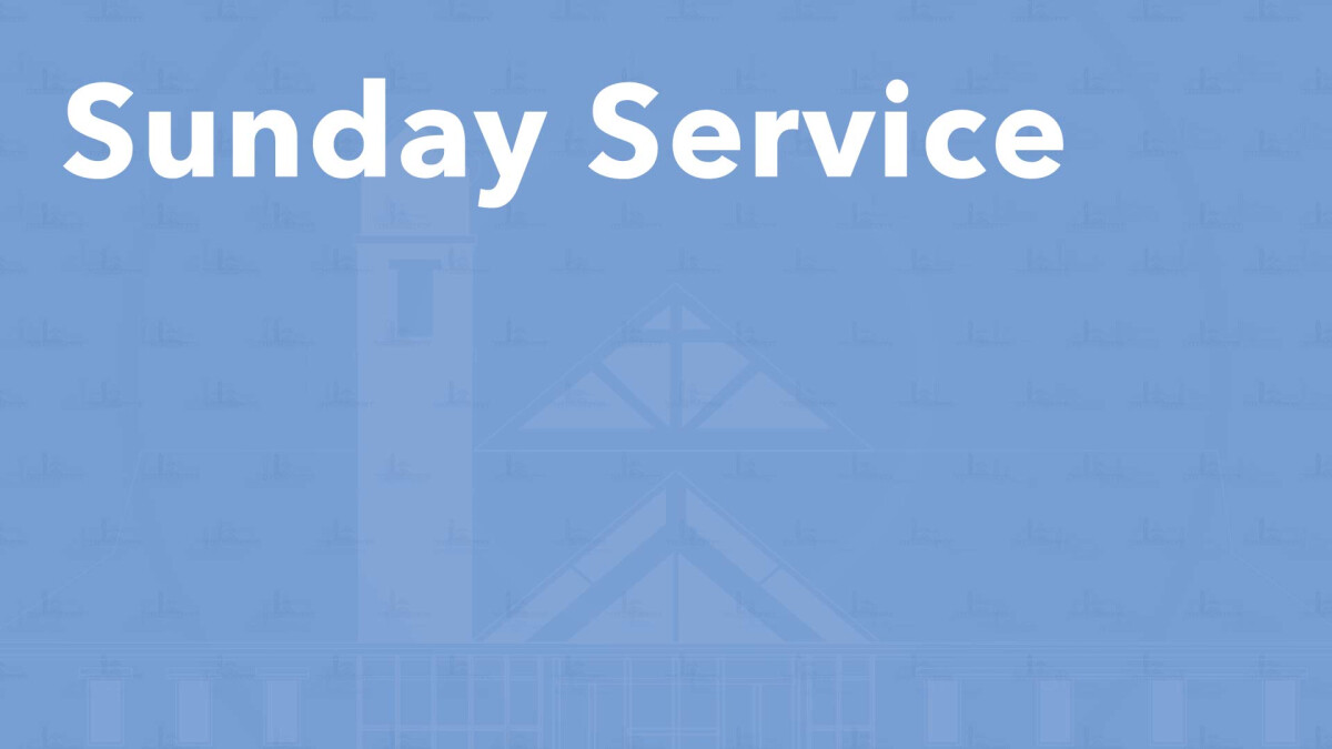 Sunday Services