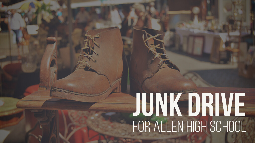 Junk Drive for Allen HS After Prom