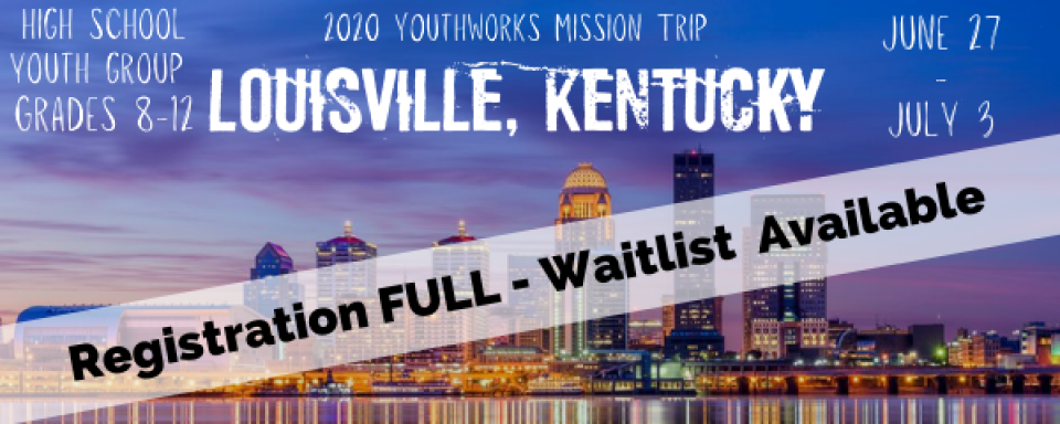 High School YouthWorks Mission Trip 2020
