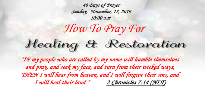 HOW TO PRAY FOR HEALING AND RESTORATION
