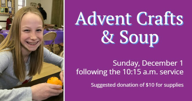 11:45 am Advent Crafts and Soup