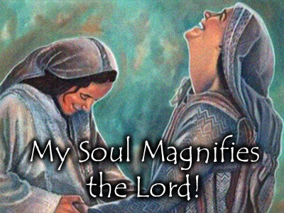 My Soul Magnifies The Lord!