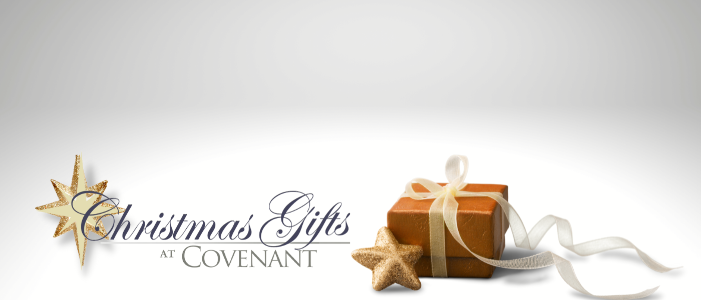 Christmas Gifts at Covenant