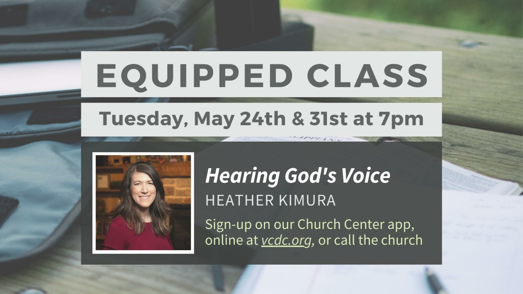 Equipped Class: Hearing God's Voice - Tuesday, May 24th & 31st at 7pm