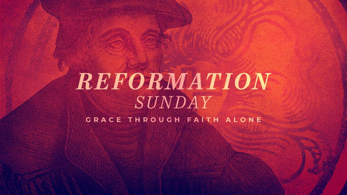 Reformation Sunday - October 25