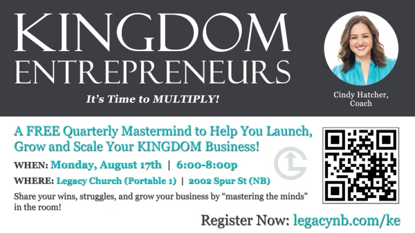 Legacy Church - Kingdom Entrepreneurs - Aug. 17, 2026