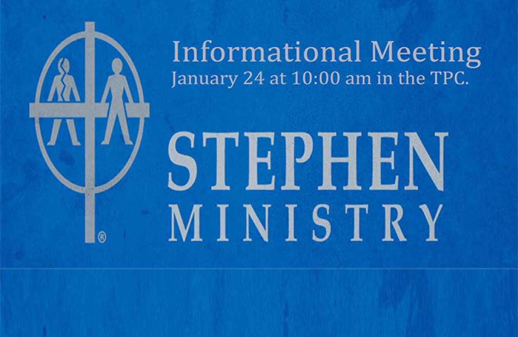 Stephen Ministry Informational Meeting