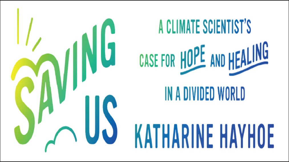 Book Study of Katharine Hayhoe's "Saving Us"