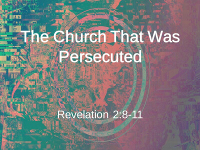 The Church That Was Persecuted