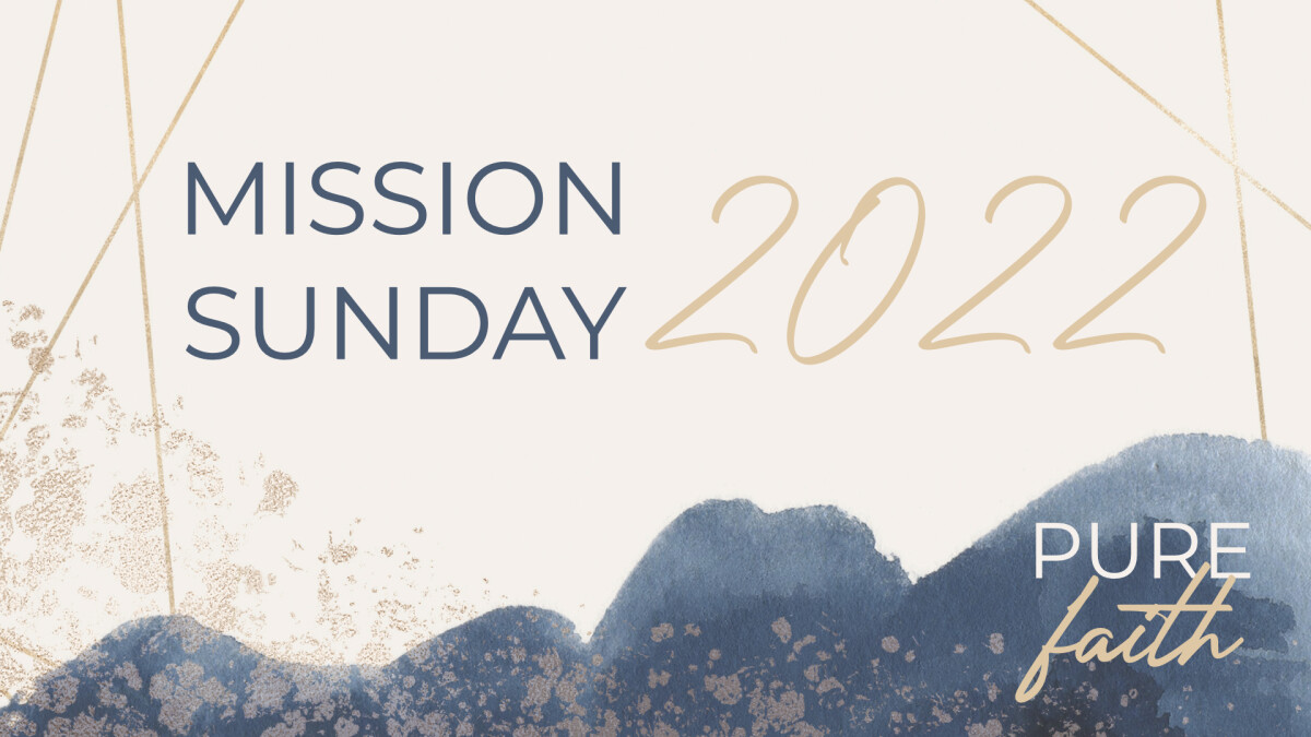 Mission Sunday // August 14