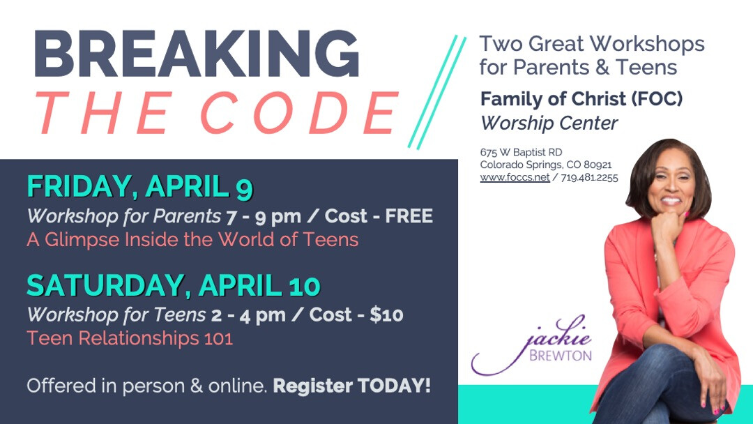 Jackie Brewton: Breaking the Code - Workshops for Parents & Teens!