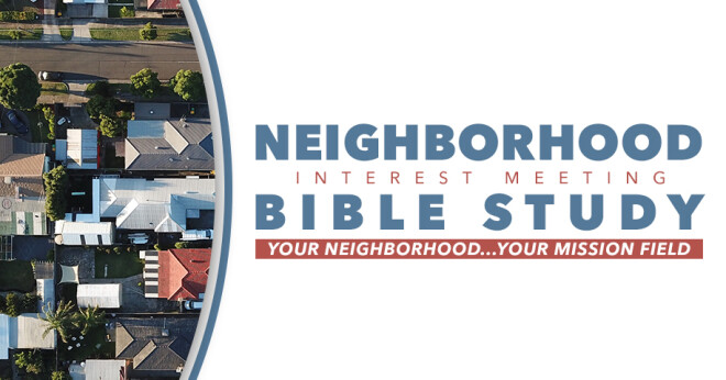 Neighborhood Bible Study Interest Meeting