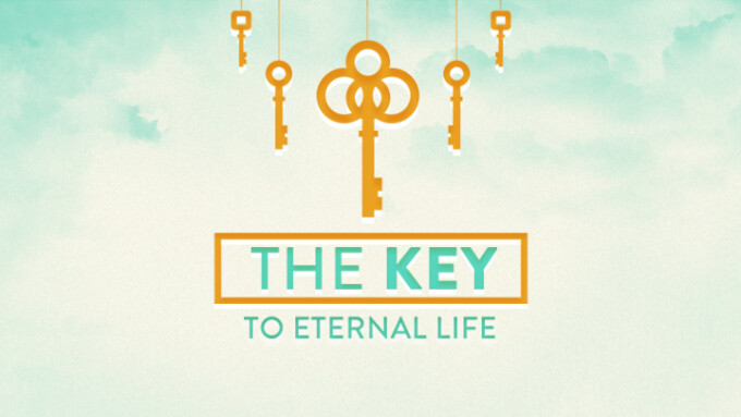 The Key To Eternal Life