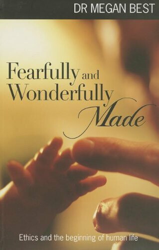 Fearfully and wonderfully made