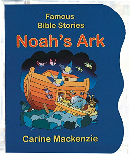 Famous Bible Stories: Noah's Ark