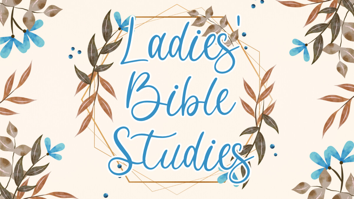 Current Ladies' Bible Studies | Articles | Berean Bible Church