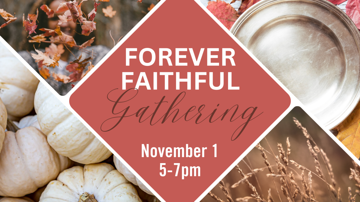 Forever Faithful Gathering