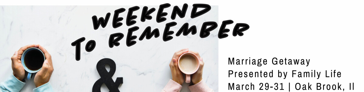 Weekend to Remember