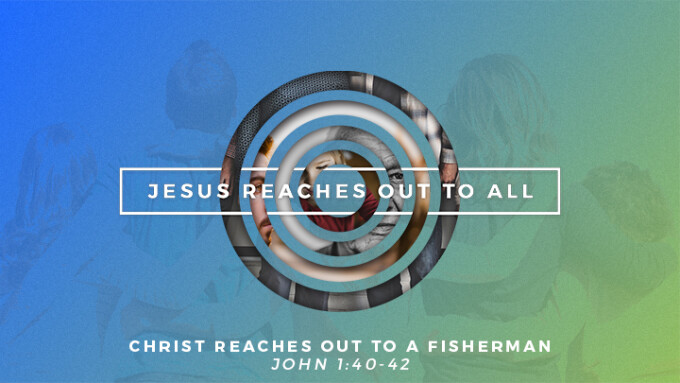 Jesus Reaches Out to a Fisherman