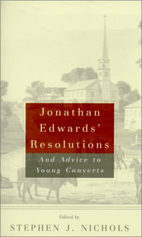 Resolutions of Jonathan Edwards