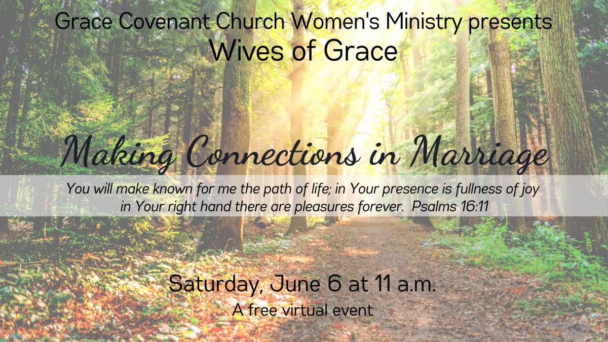 Wives of Grace "Making Connections in Marriage"