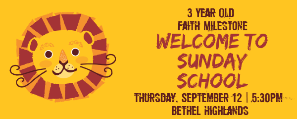 3 Year Old Faith Milestone Class - Welcome to Sunday School