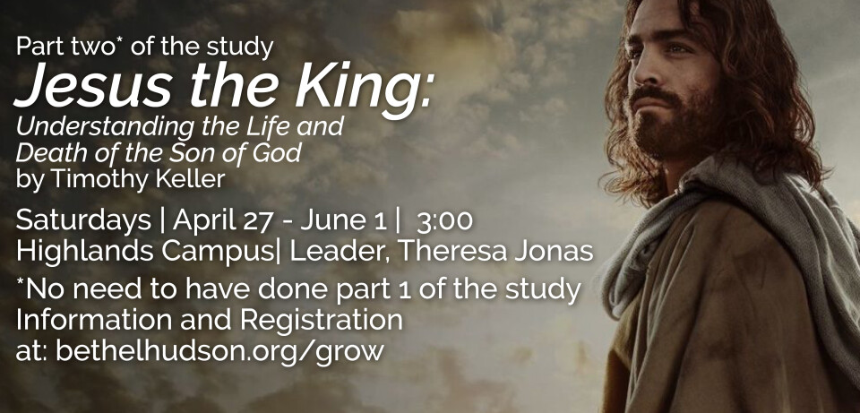 Jesus the King Study - Part 2