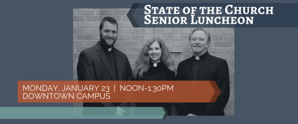 Senior Luncheon: State of the Church