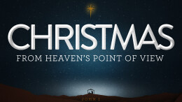 Christmas From Heaven's Point of View