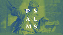 Psalms: The Psalm of Psalms