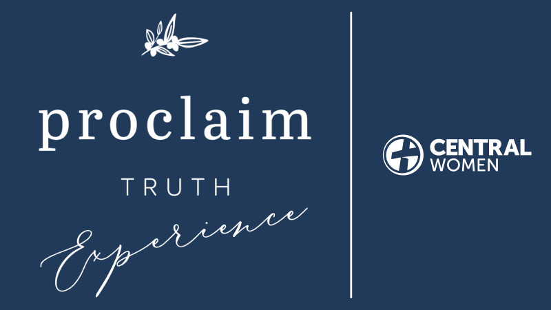 Proclaim Truth Experience