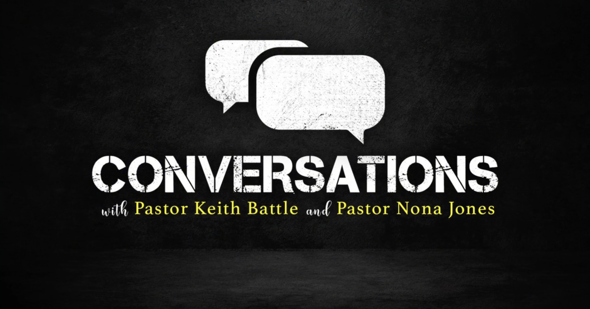 Conversations: Pastor Keith Battle and Pastor Nona Jones | Sermons ...