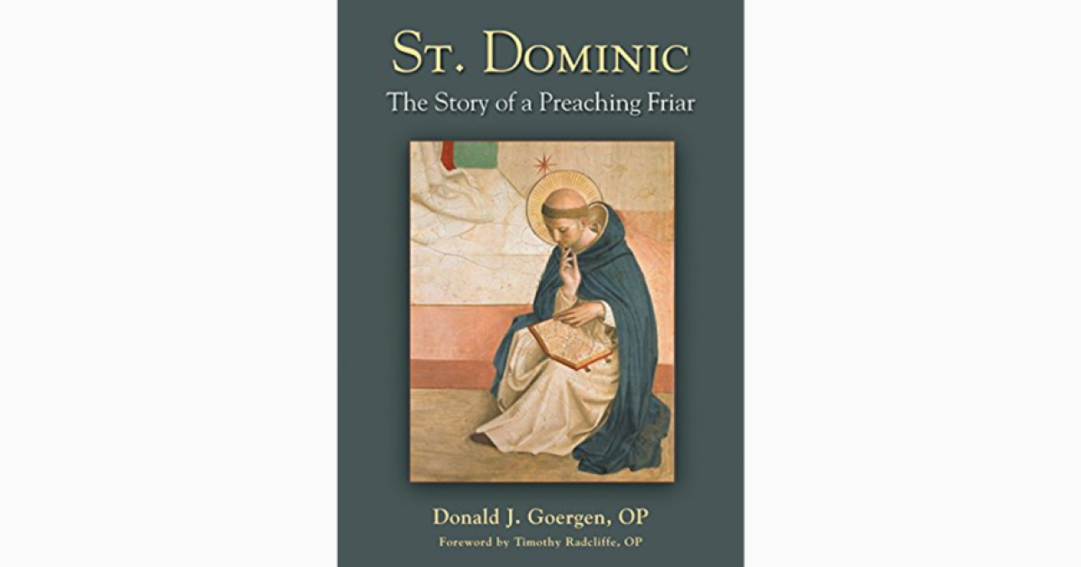The Bookshelf - St. Dominic: The Story of a Preaching Friar | St ...