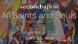 All Saints and Souls - November 6, 2022 Worship Service