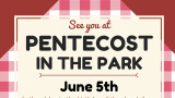 Pentecost in the Park