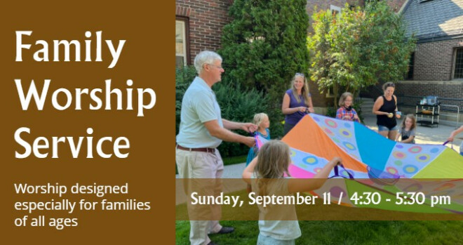 Family Worship Service 4:30 - 5:30 pm