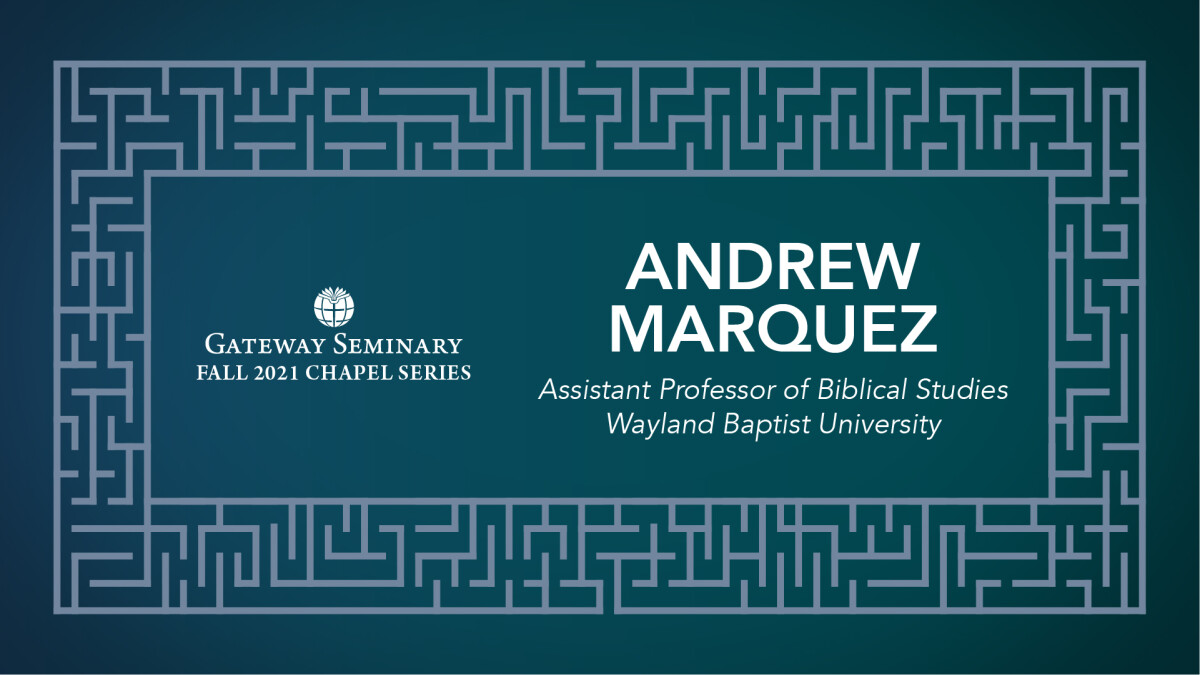 Gateway Chapel | Andrew Marquez