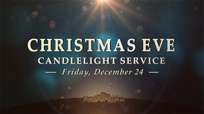 Christmas Eve Candlelight Service - Fri, Dec 24, 2021