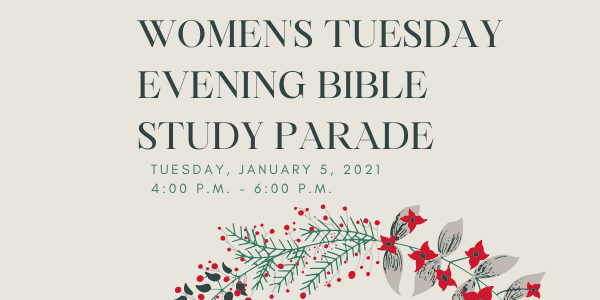 Women's Tuesday Evening Bible Study Parade 